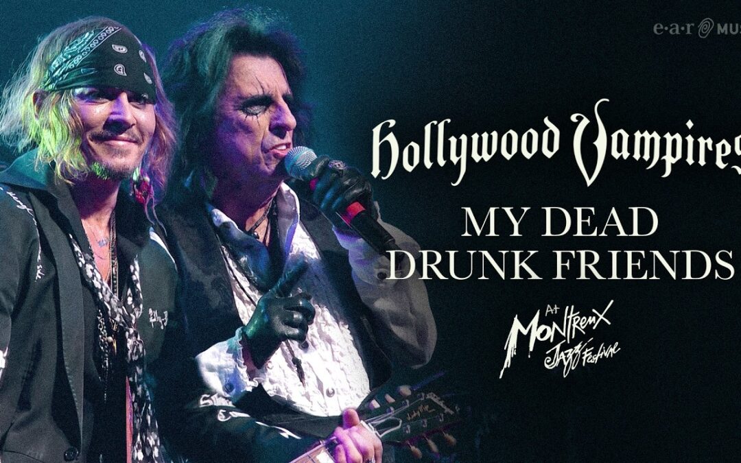 Hollywood Vampires – My Dead Drunk Friends (At Montreux Jazz Festival)