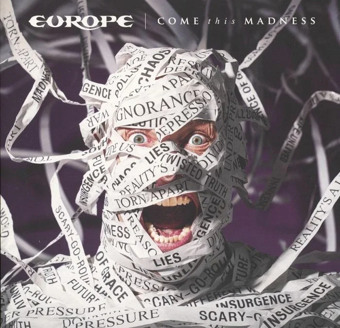 Europe – Come this Madness